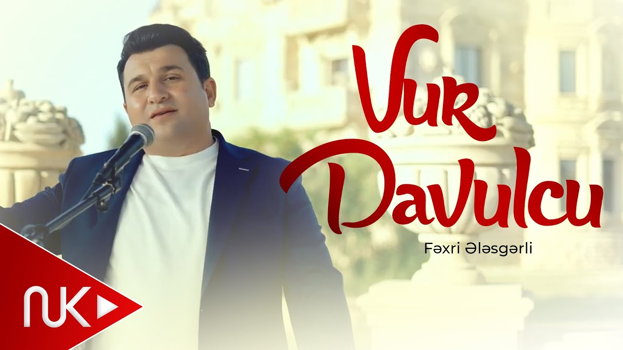 Fexri Elesgerli - Vur Davulcu 2025 (Yeni Klip)