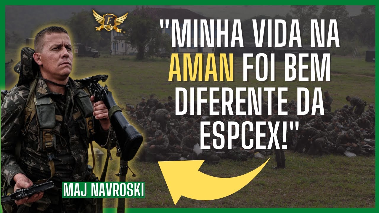 Maj Navroski conta como foi a sua vida na EsPCEX e das dificuldades que enfrentou na AMAN