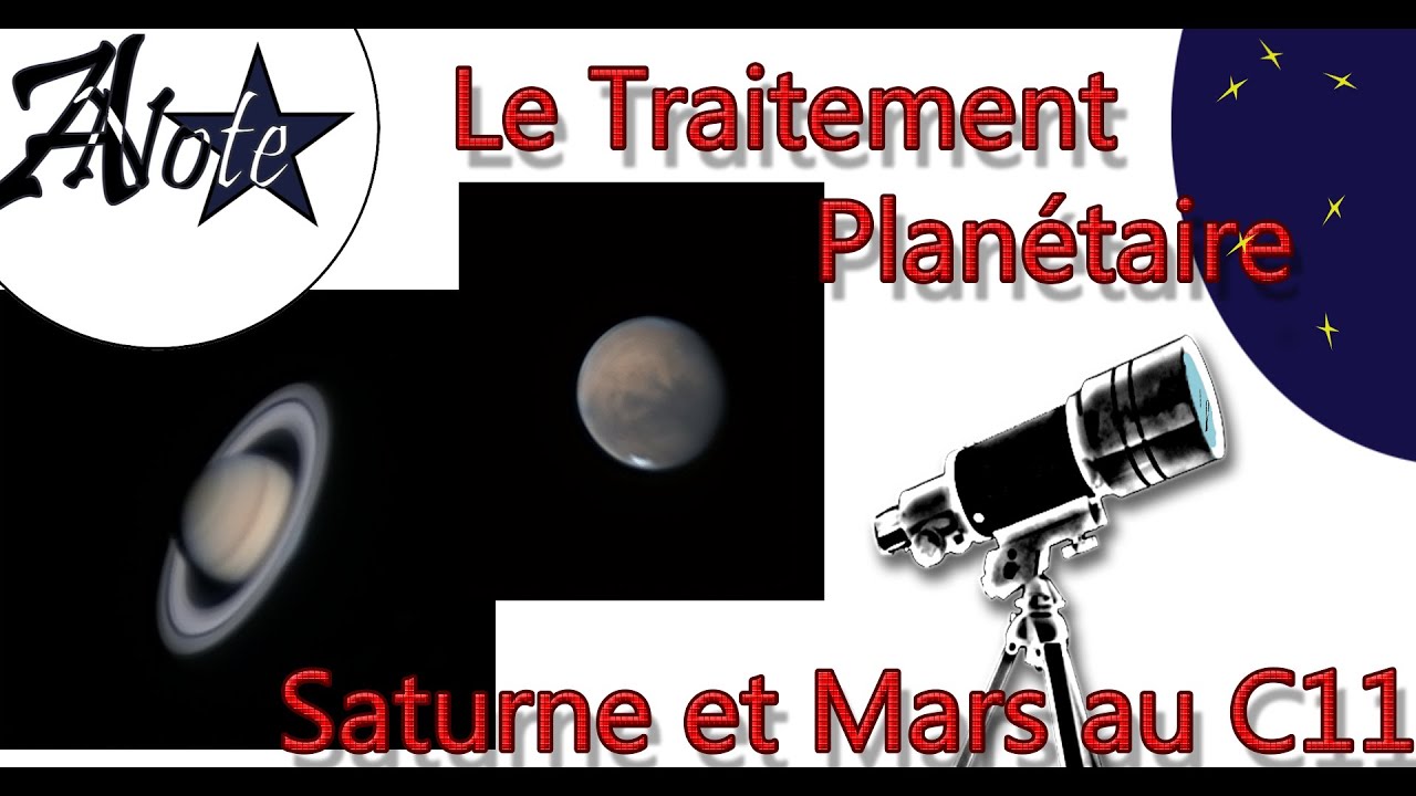 ⭐Le Traitement planétaire - Saturne et Mars au C11