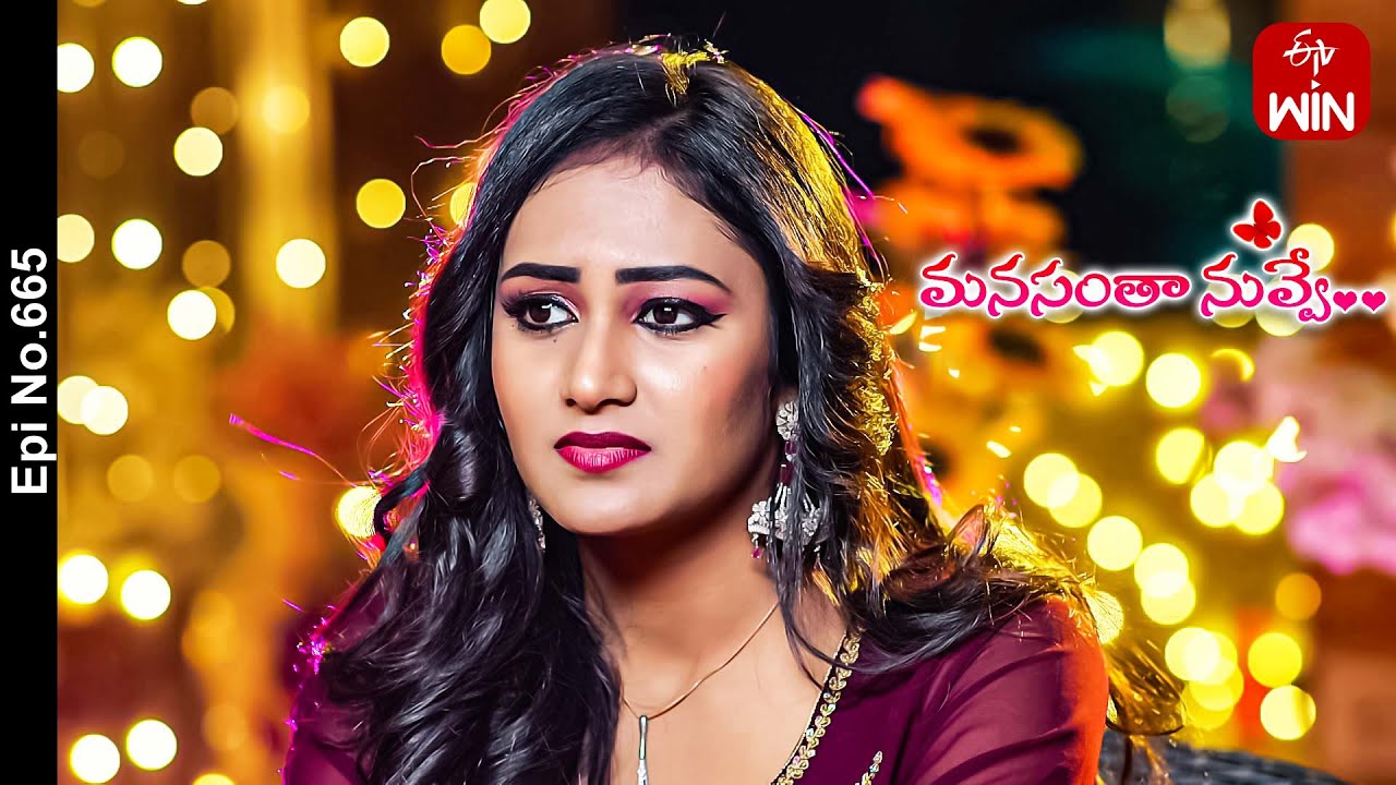 Manasantha Nuvve | 4th March 2024 | Full Episode No 665 | ETV Telugu