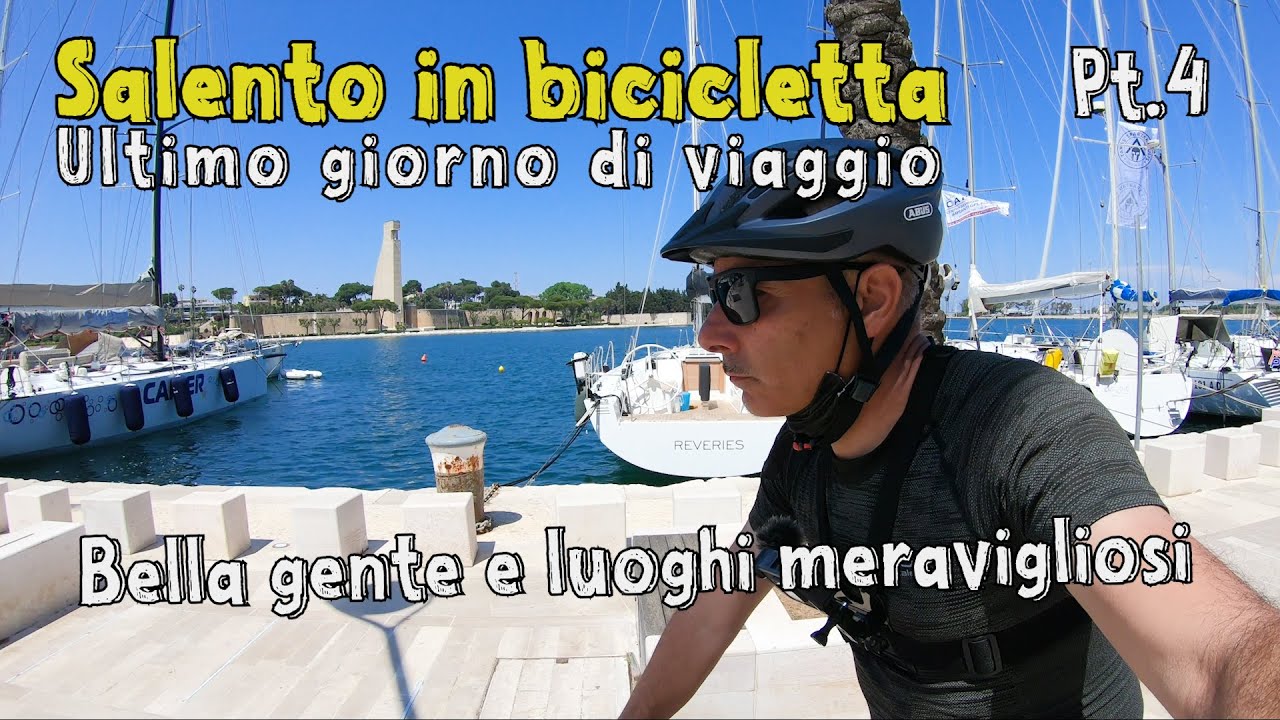 Salento in bicicletta #4 Bella gente e luoghi meravigliosi