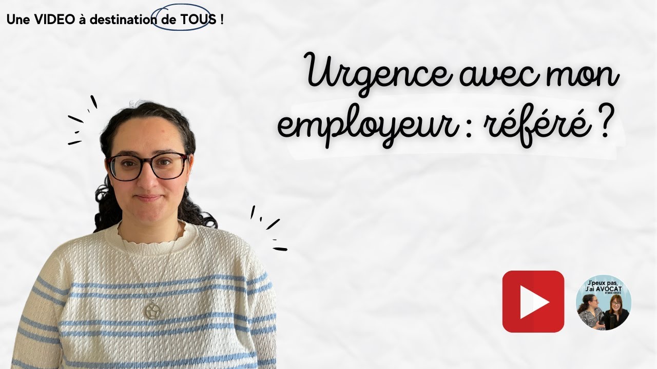 Urgence avec mon employeur : référé ?