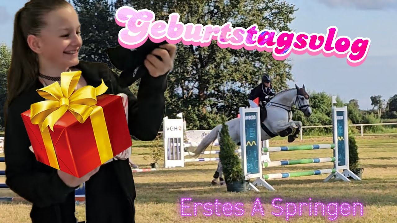 Geburtstagsvlog - Mia wird 12 🎉🎈und reitet ihr erstes LPO A Springen