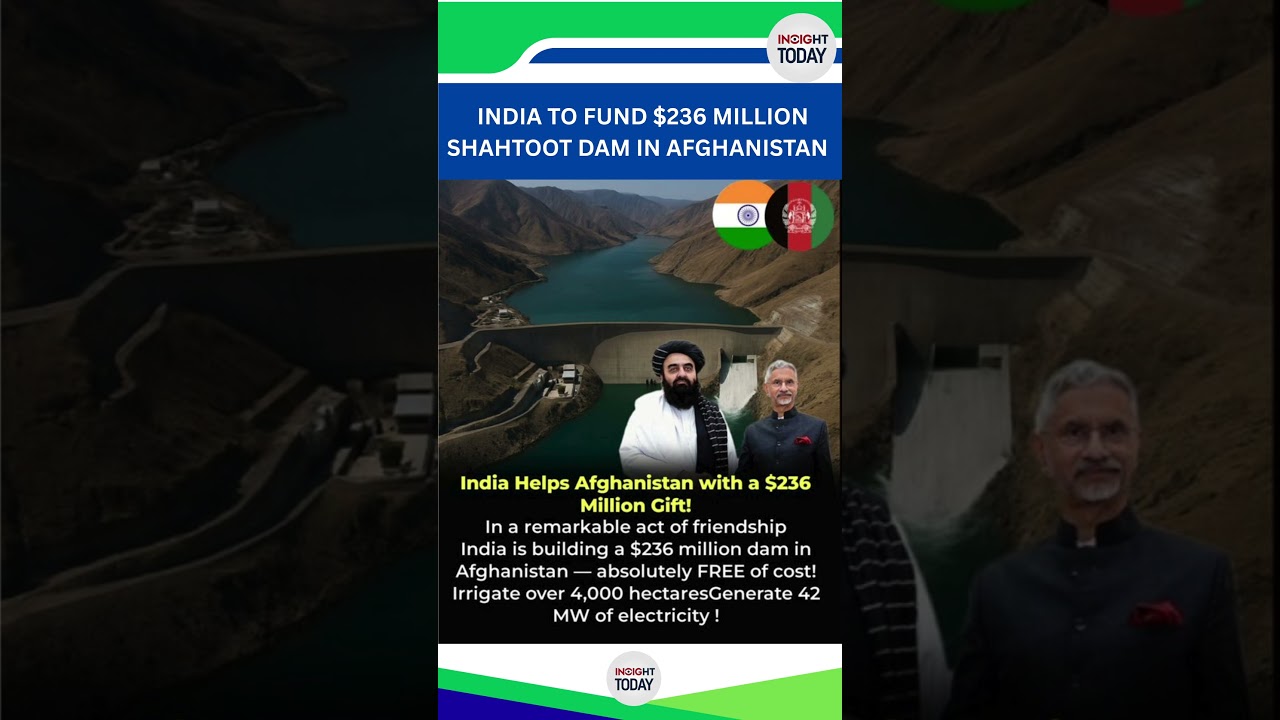 🚨 India to Fund $236 Million Shahtoot Dam Project in Afghanistan 🇮🇳💧