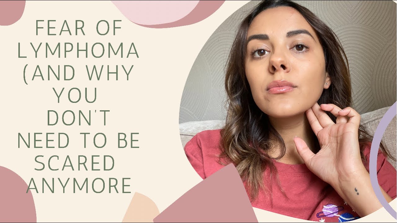 Fear Of Lymphoma | Why You Don&rsquo;t Need To Fear Your Lymph Nodes
