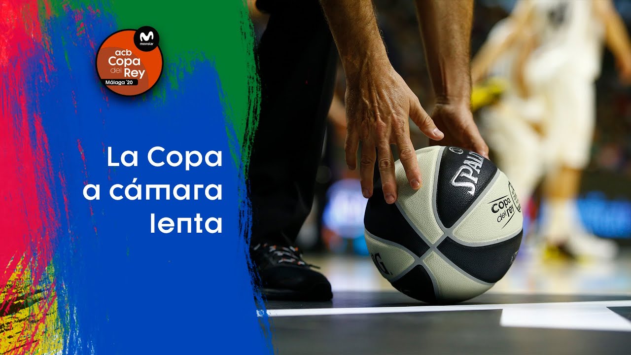 La #CopaACB a c&aacute;mara lenta | Copa del Rey 2020
