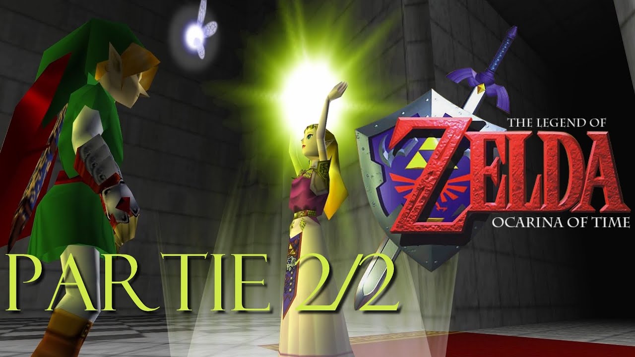 The Legend of Zelda: Ocarina of Time (Partie 2/2) | jeu complet FR 1080p 👸🏼⌛