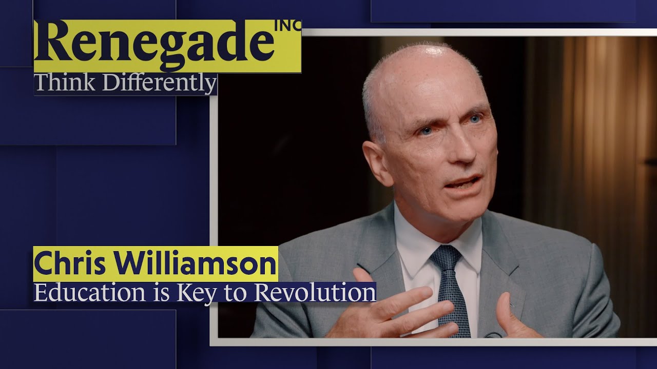 CHRIS WILLIAMSON on Education as the Key to Revolution