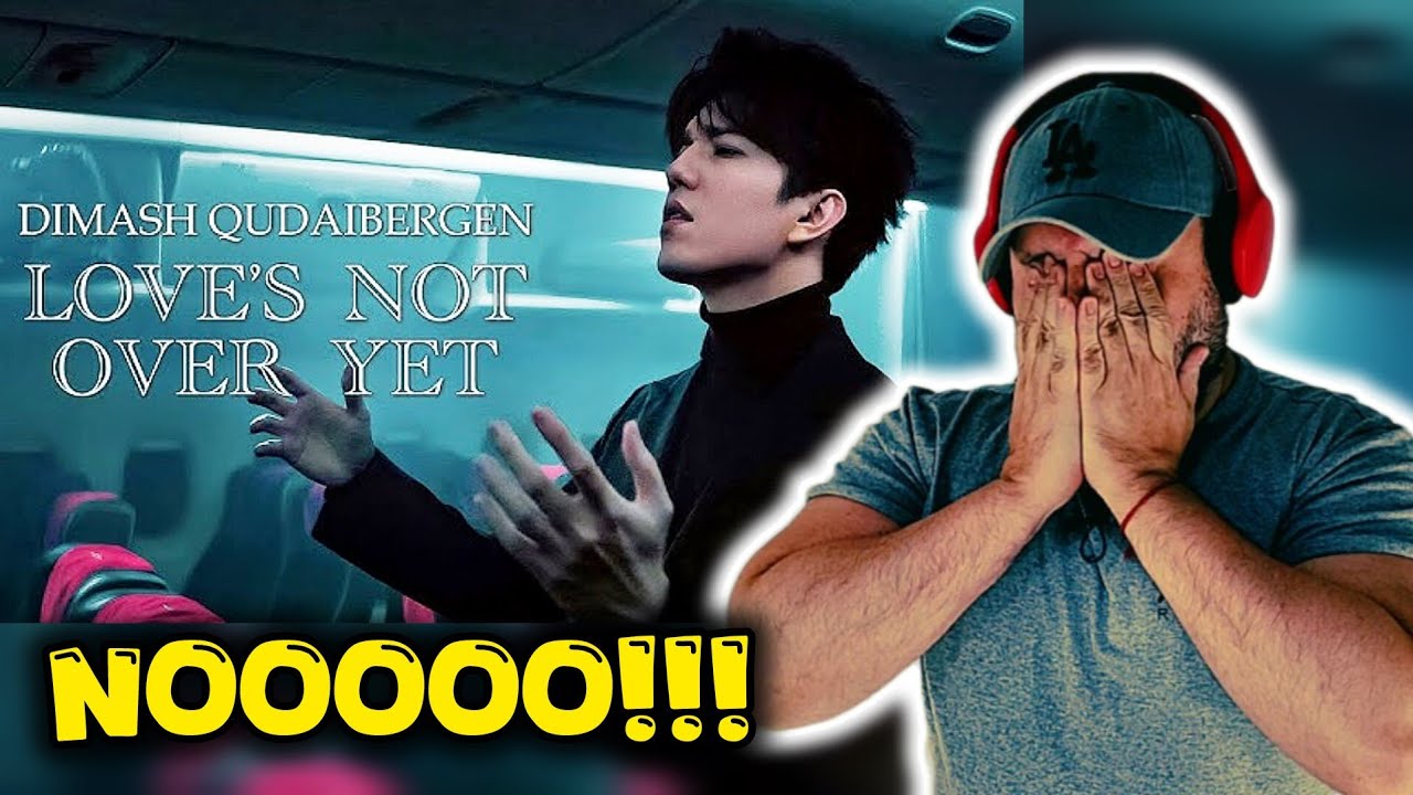 Dimash Qudaibergen - 'Love's Not Over Yet' (REACCIÓN) #182
