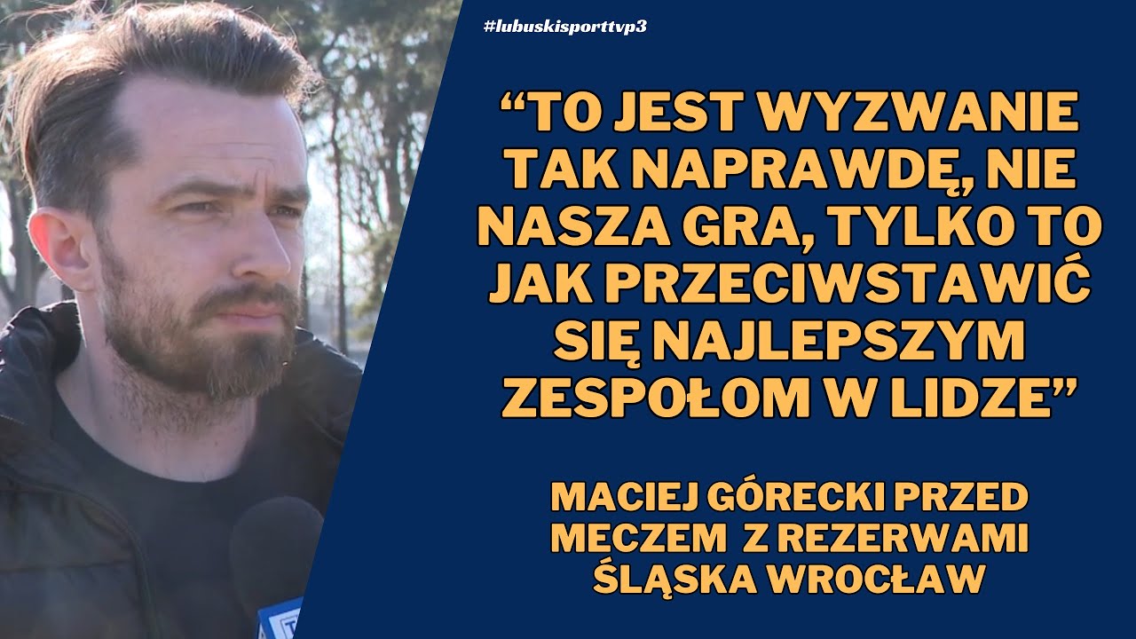 Komentarz trenera Odry Bytom Odrzański przed meczem z rezerwami Śląska Wrocław