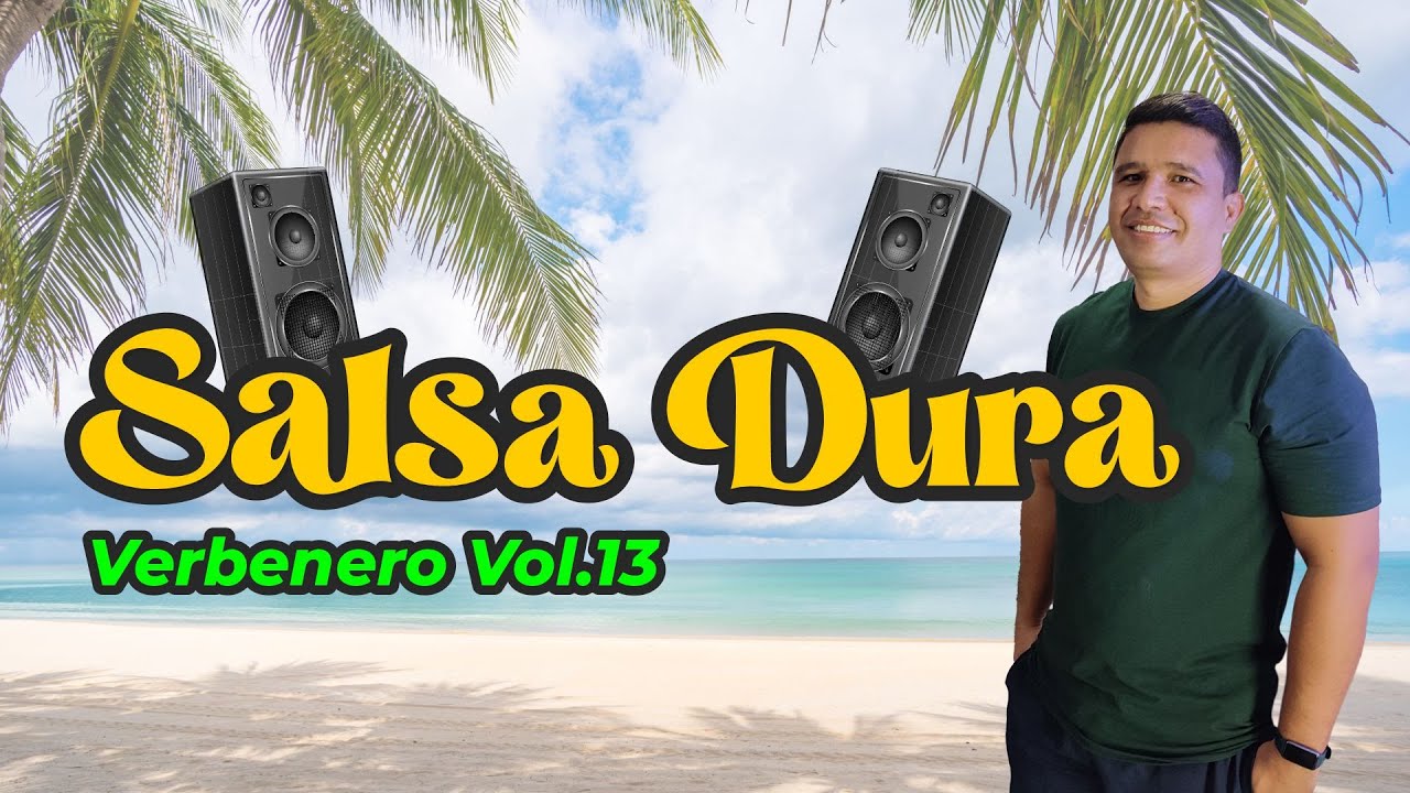 Verbenero Vol. 13 Salsa Dura