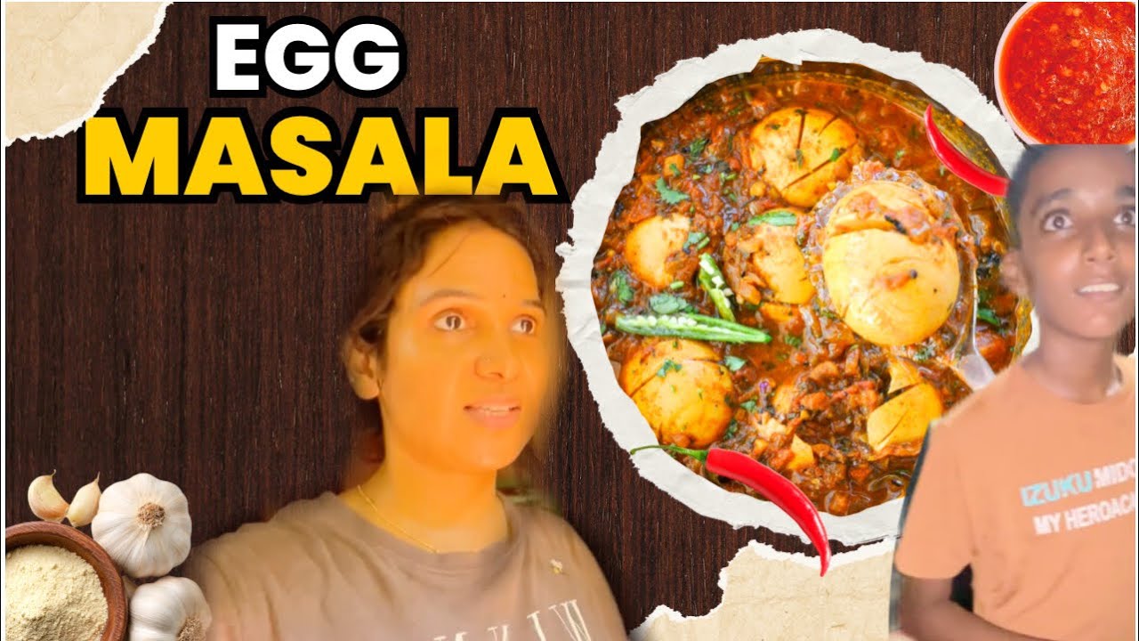 ಇವನ್ ಏನು ಮಾಡಿದಾನೆ ಗೊತ್ತ | ಇಷ್ಟು careless irbardu | egg masala recipe