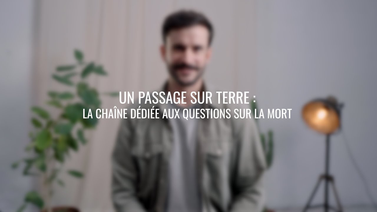 Présentation de notre chaine Un passage sur Terre