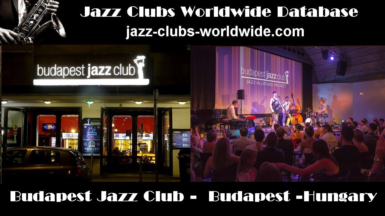 Budapest Jazz Club, Budapest, Hungary