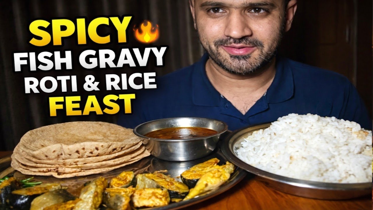 SPICY FISH GRAVY MUKBANG WITH RICE & ROTI | INDIAN SEAFOOD FEAST #mukbang #food #asmr #hungryankit 
