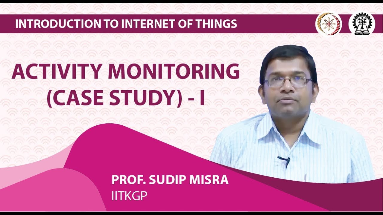 Activity monitoring (Case Study) - I