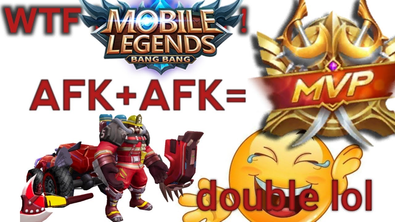 AFK+AFK=MVP