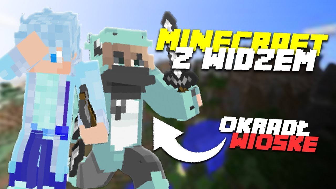 OKRADŁ BEZBRONNYCH WIEŚNIAK&Oacute;W! [MINECRAFT Z WIDZEM #1]