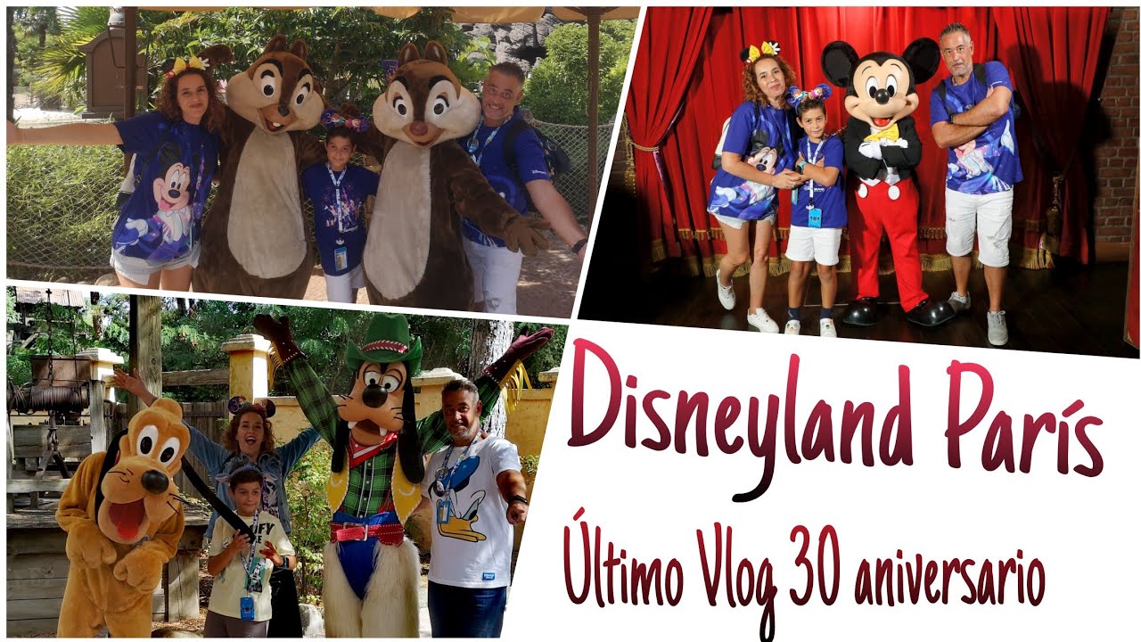 Disneyland París Ultimo Vlog 30 Aniversario