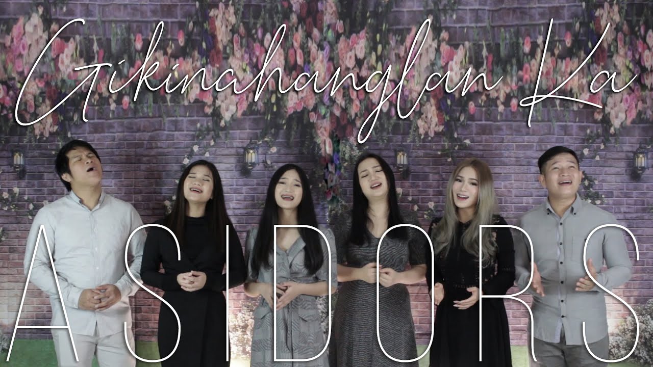 Gikinahanglan Ka - THE ASIDORS 2020 COVERS