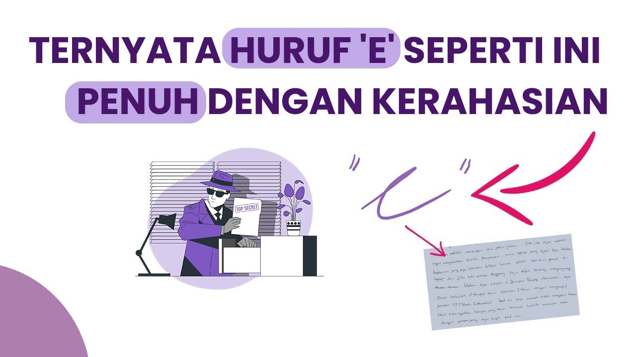 🤔KAMU PUNYA TULISAN DENGAN HURUF 'E' SEPERTI INI?? KAMU PUNYA BANYAK RAHASIA!!