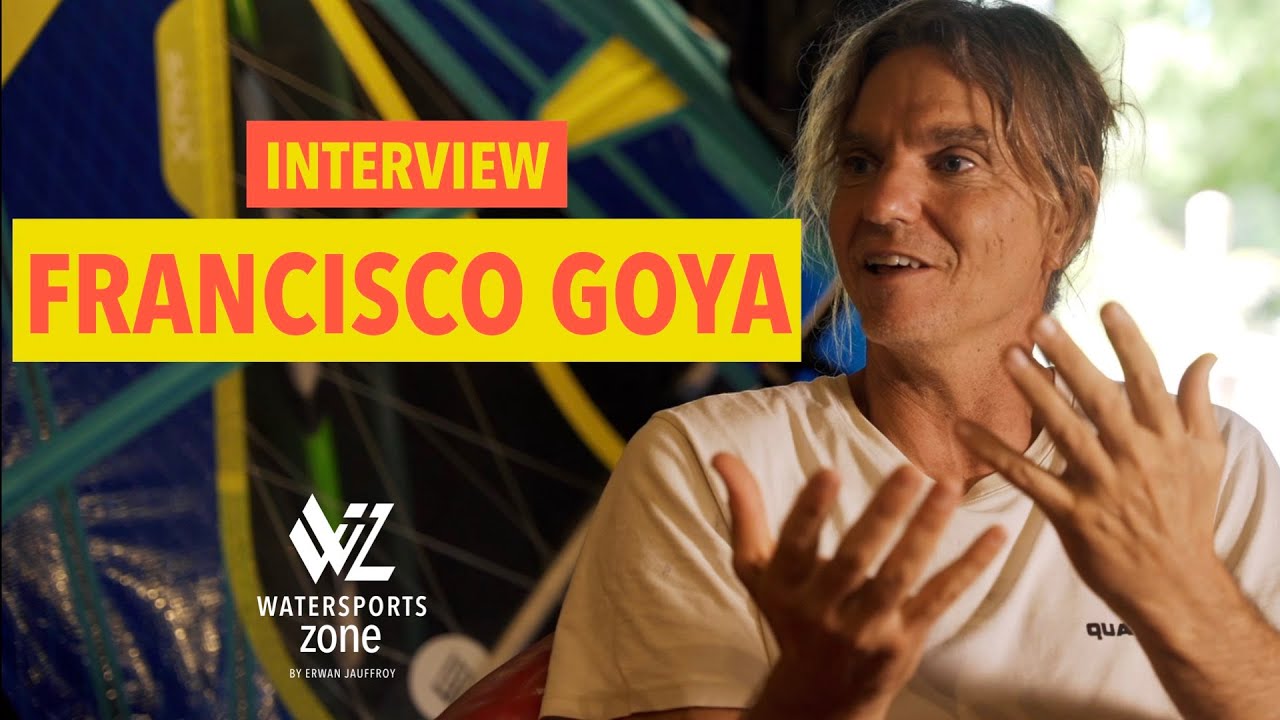 Interview Francisco Goya: ex champion du monde de windsurf et patron de Goya Windsurfing