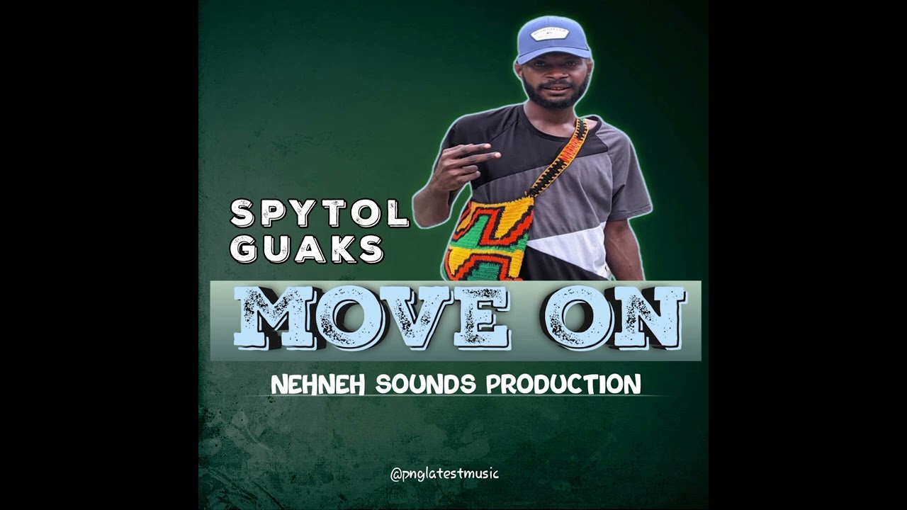 MOVE ON_(2026)_ SPYTOL GUAKS _ NEHNEH SOUNDS PRODUCTION 