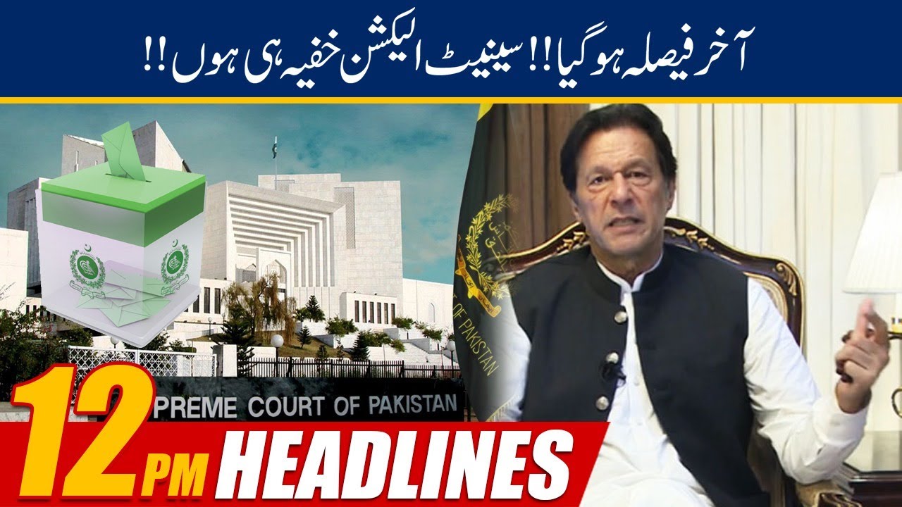 Verdict!! No Secret Balloting In Senate Election | 12pm News Headlines | 1st March 2021 | 24 News HD
