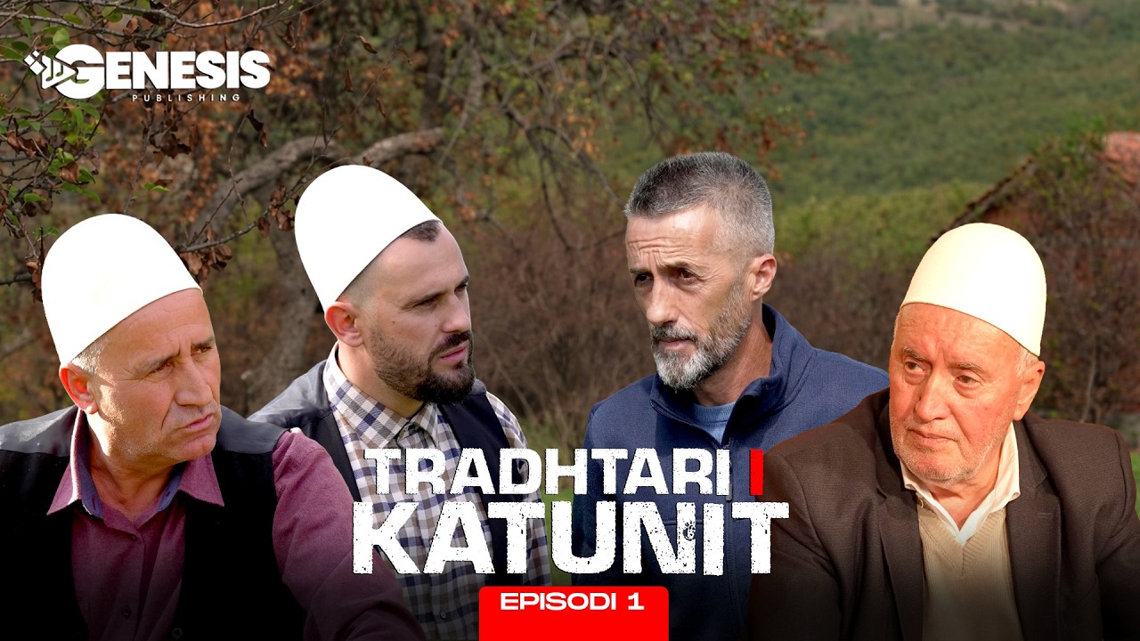 Histori Popullore - TRADHTARI I KATUNIT (Episodi 1)