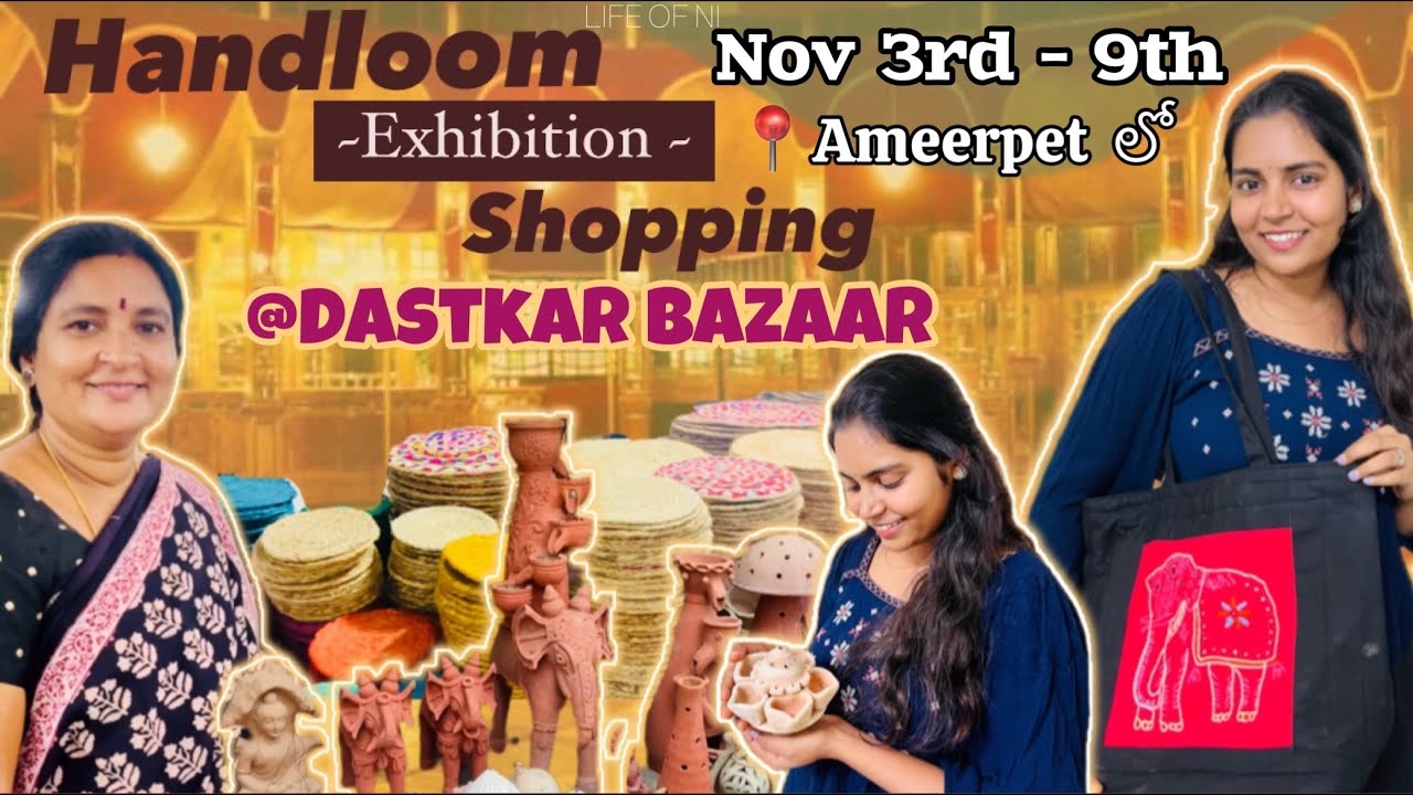 DASTKAR BAZAAR Handloom Exhibition 😍❤️| Ameerpet Shopping || Exhibitions in Hyderabad