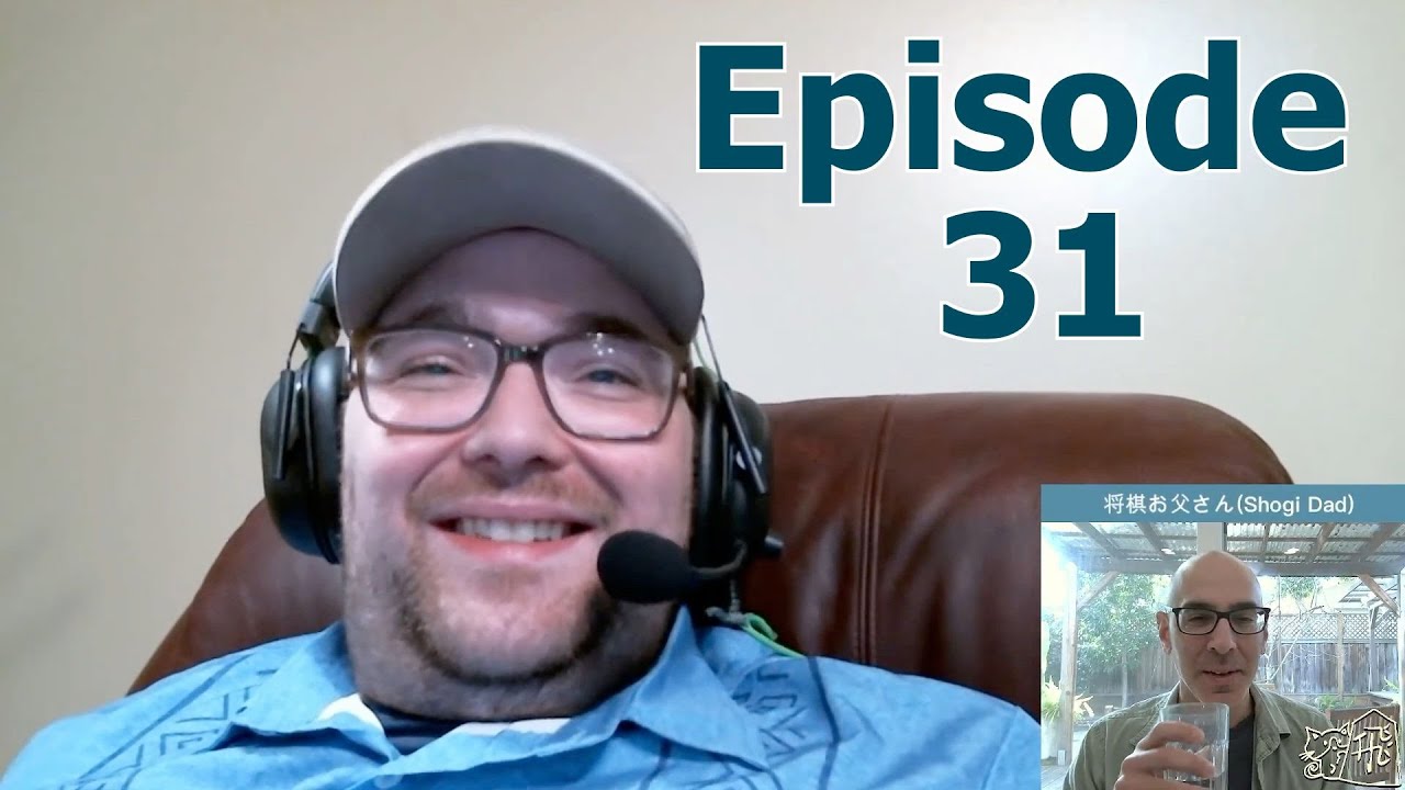 SITW Episode 31 - Interview 12 - Danny (6 Kyu Shogi Wars)