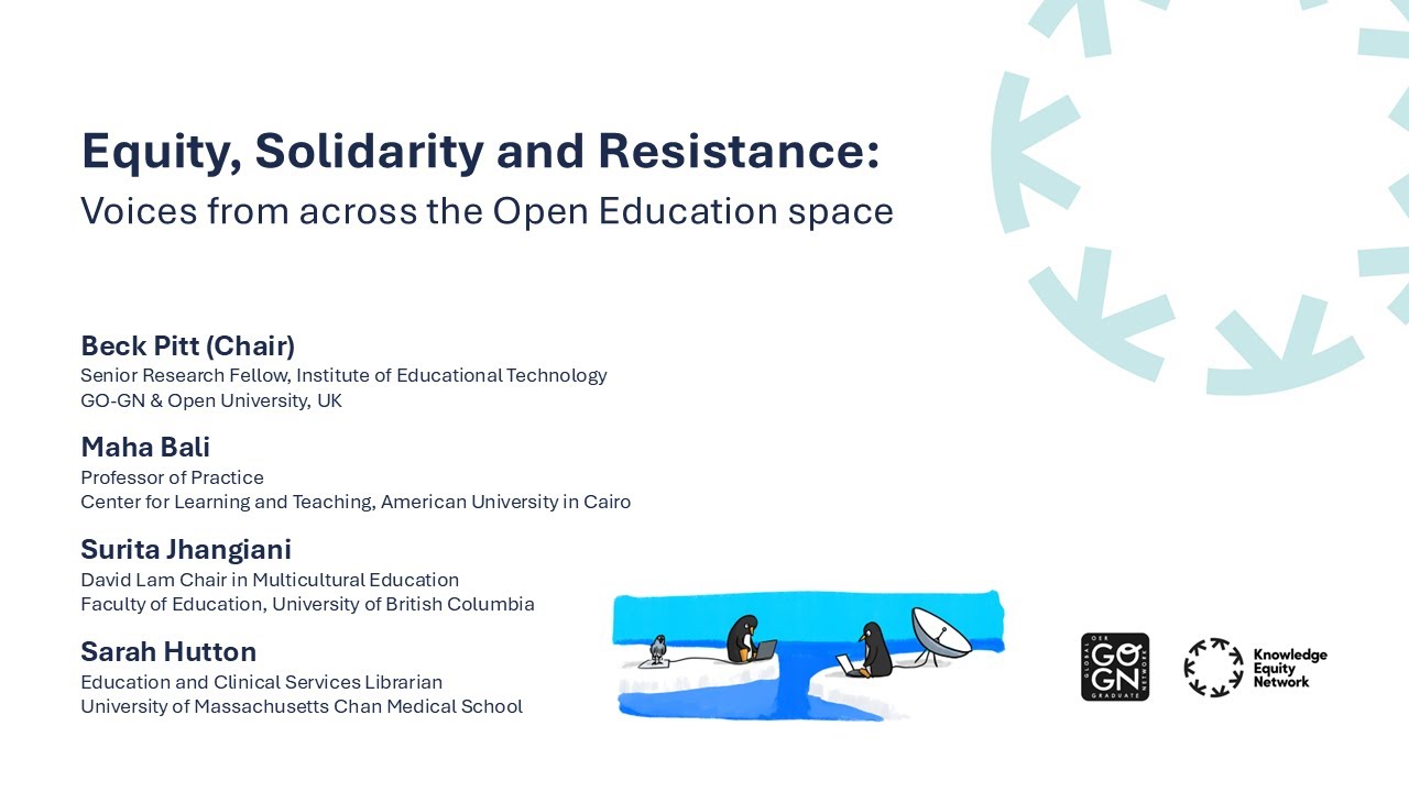 5. Equity, Solidarity and Resistance: Voices from across the Open Education space
