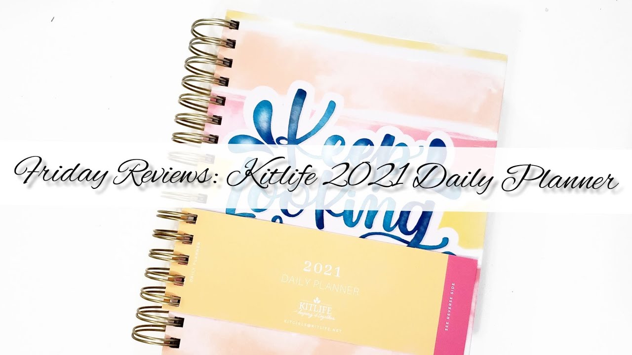 Friday Reviews | Kitlife 2021 Daily Planner