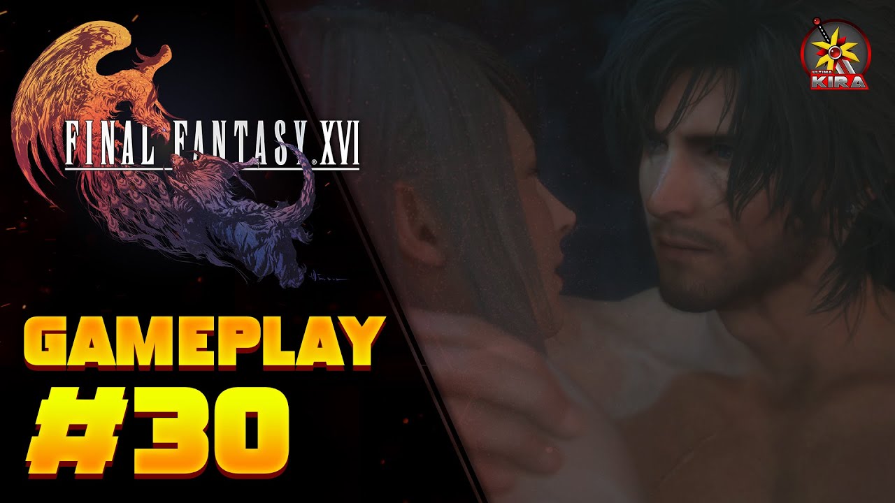 FINAL FANTASY 16 Part #30 | Gameplay Walkthrough No Commentary