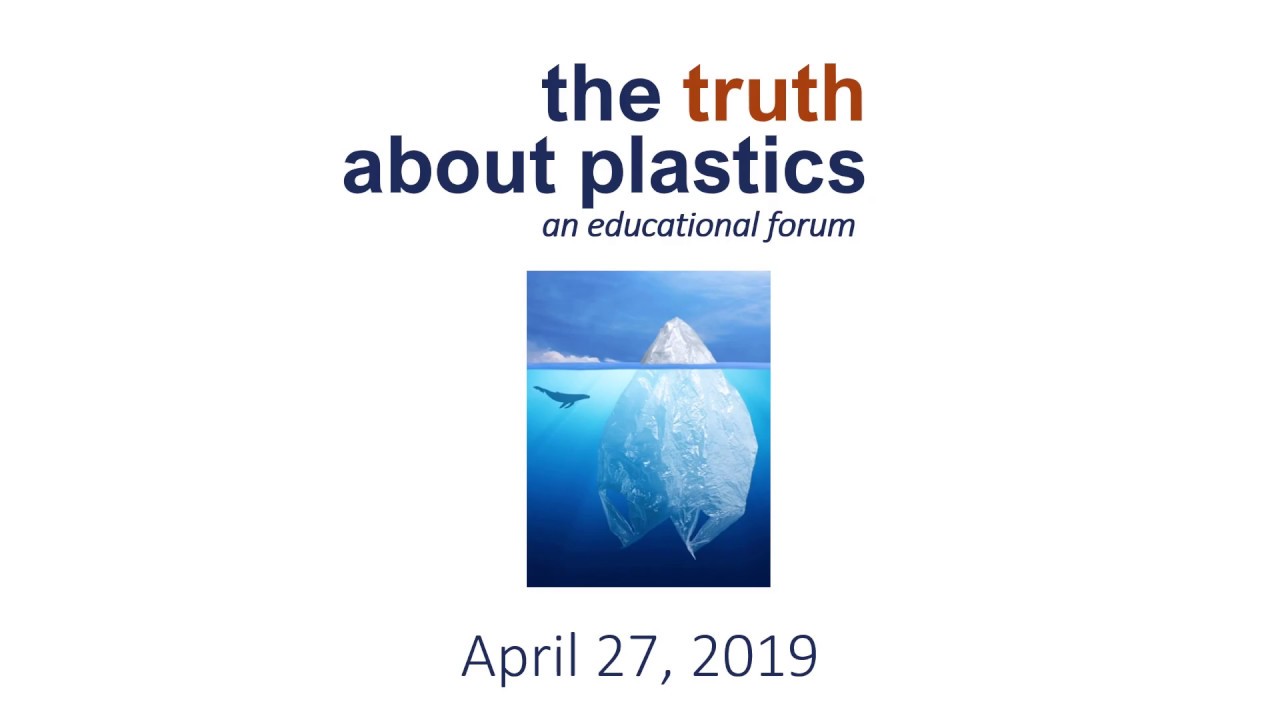 The Truth About Plastics Summit 2019 &ndash; Mark Peyron &ndash; Plastics 101: What&rsquo;s, How&rsquo;s and Where&rsquo;s