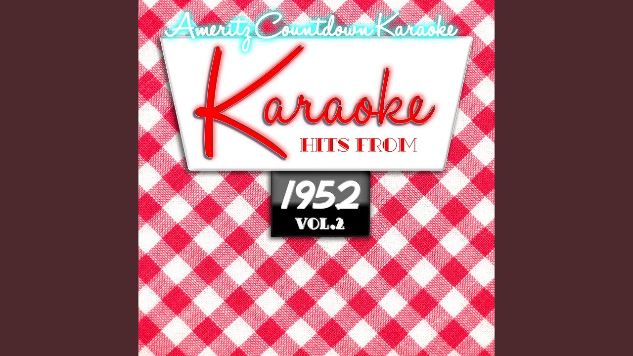 You Made Me Love You (I Didn't Want to Do It) (In the Style of Doris Day) (Karaoke Version)