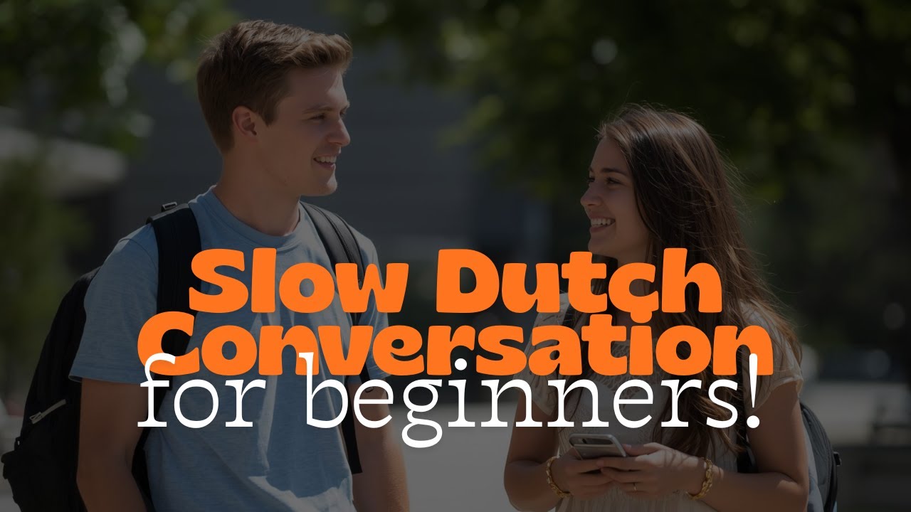 Slow Dutch Conversation | Daily Situations for Beginners (A1)