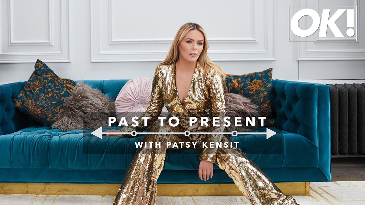 Patsy Kensit discusses being a singer to movie star in OK!'s Past To Present