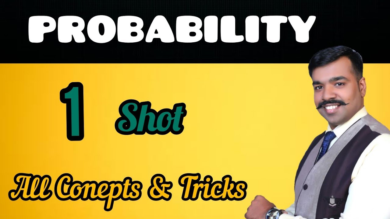 Probability - One Shot | All Concepts | Addition, Multiplication Rule | Statistics | Applied Maths