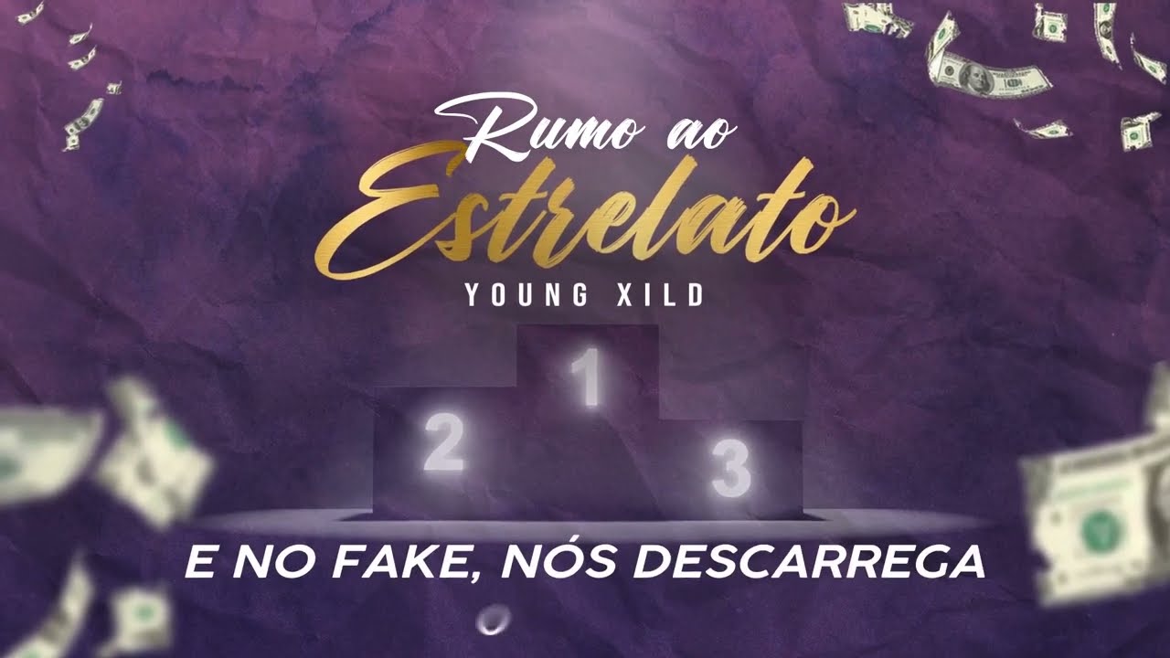 Rumo ao estrelato - Young Xild (Lyric V&iacute;deo)
