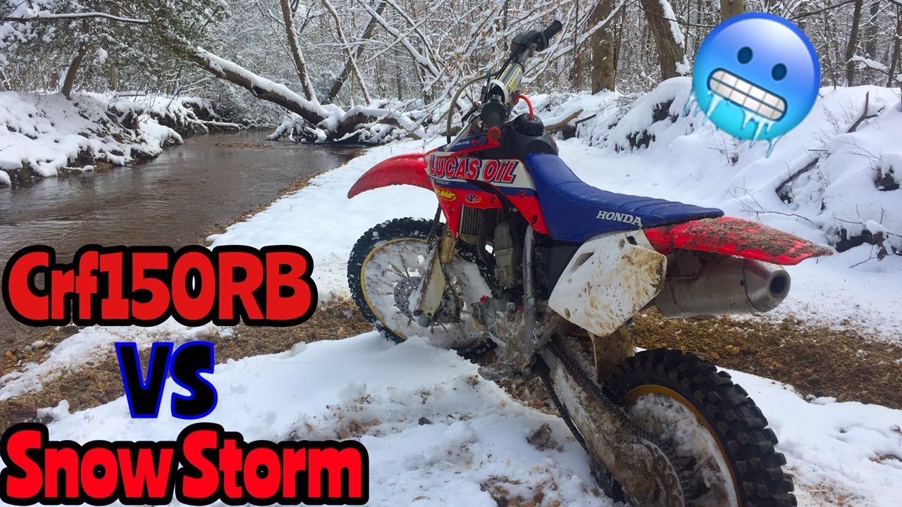 CRF150RB VS Snow Storm!