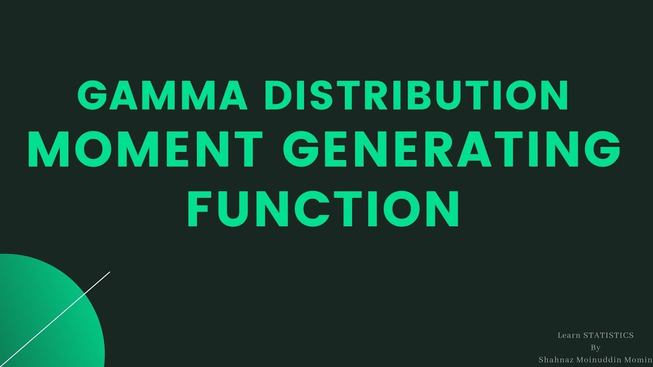 Gamma Distribution/Moment generating function in statistics/m.g.f. of Gamma Distribution