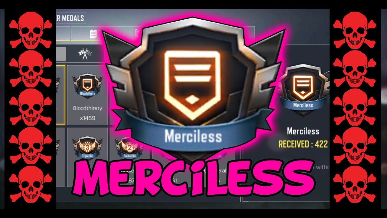 What Is The Merciless Medal And How Do You Get Merciless Medal Call Of Duty Mobile