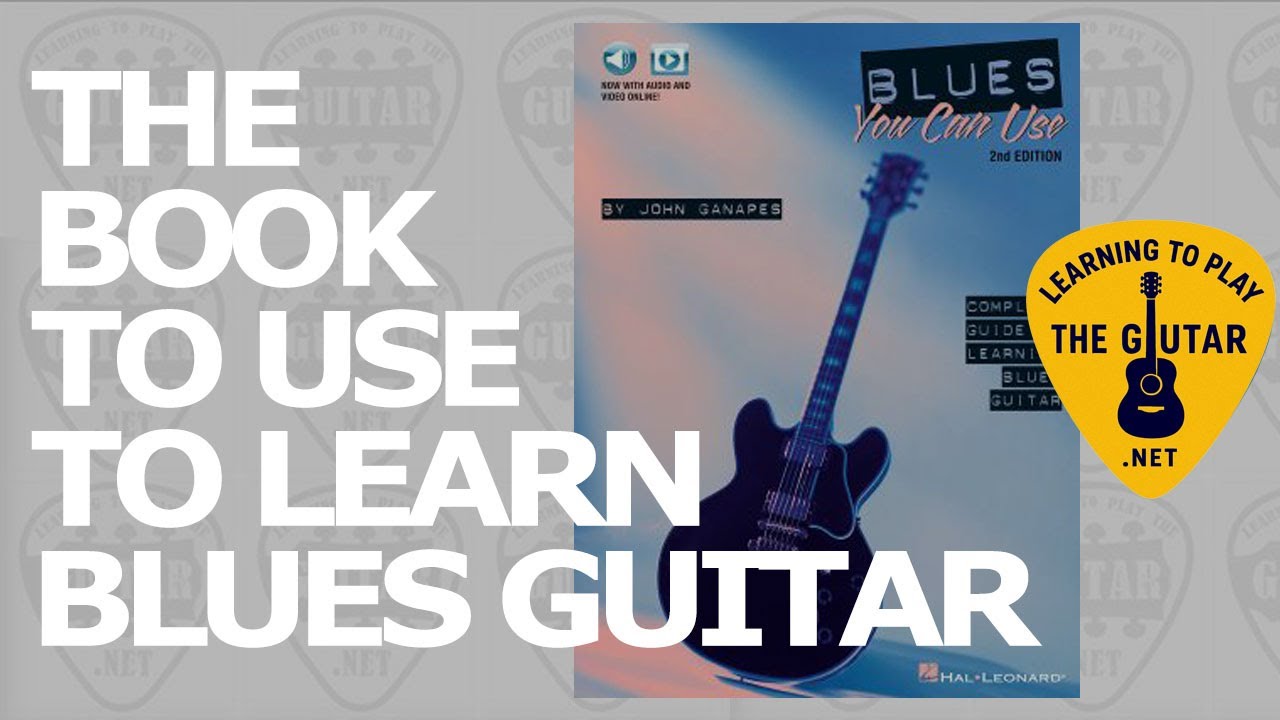 The Book To Use To Learn Blues Guitar