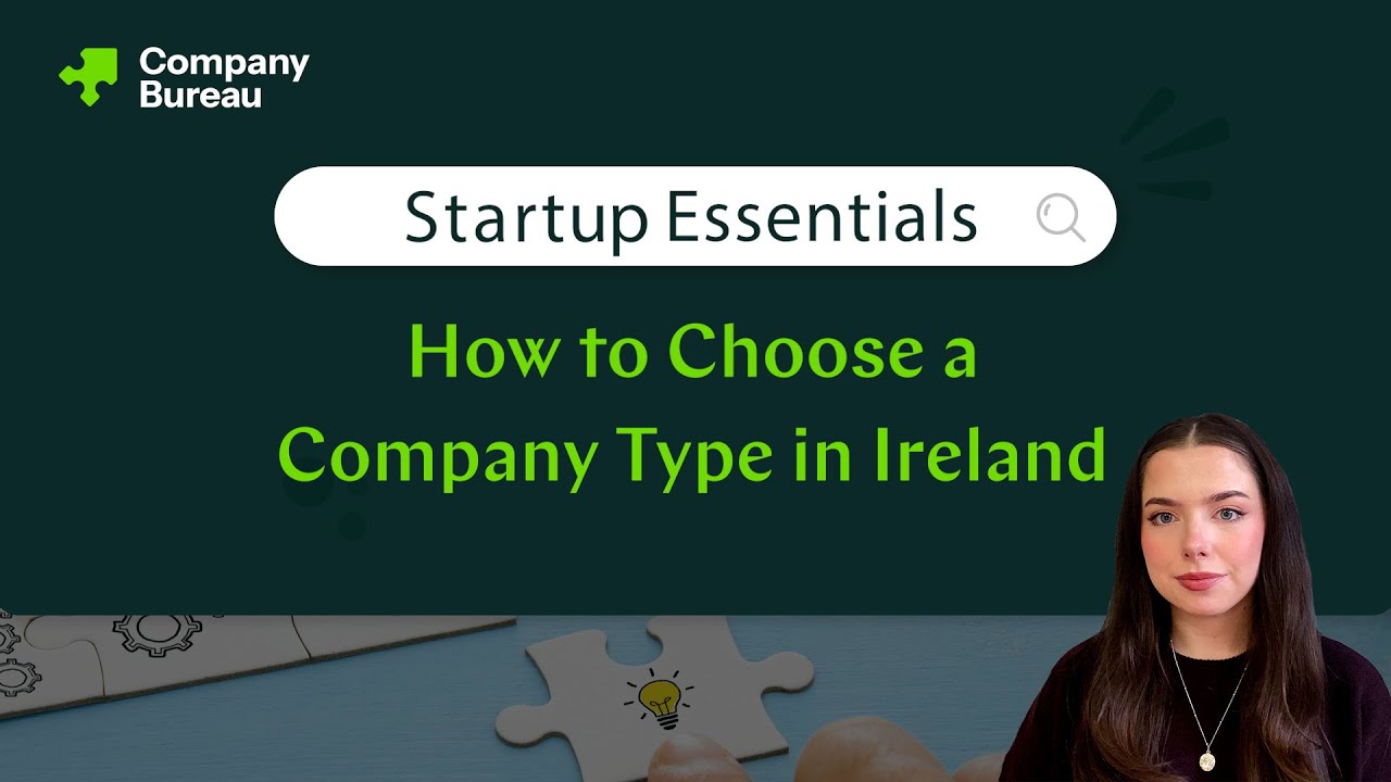 How To Choose a Company Type in Ireland | Company Bureau Ireland