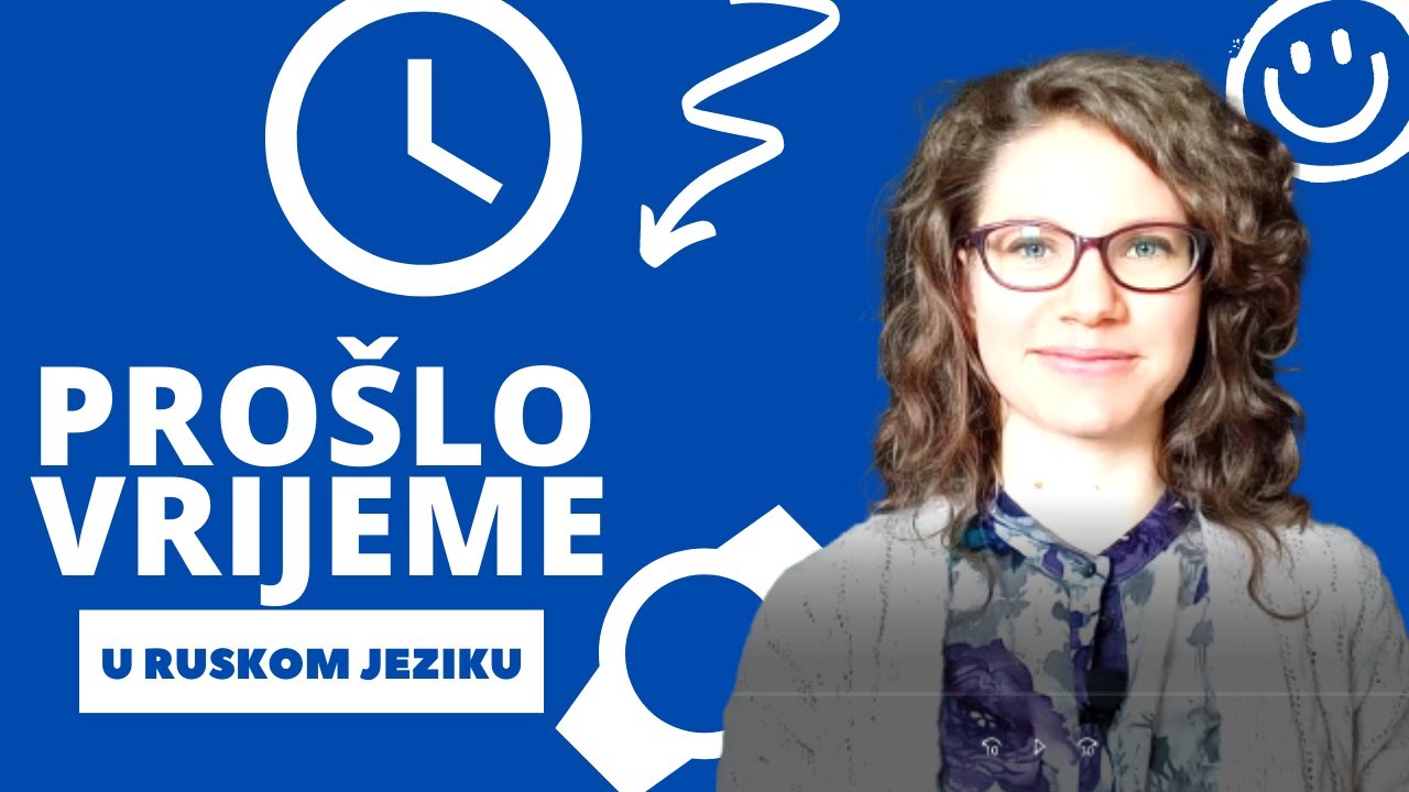 Ruski jezik. Prošlo vrijeme
