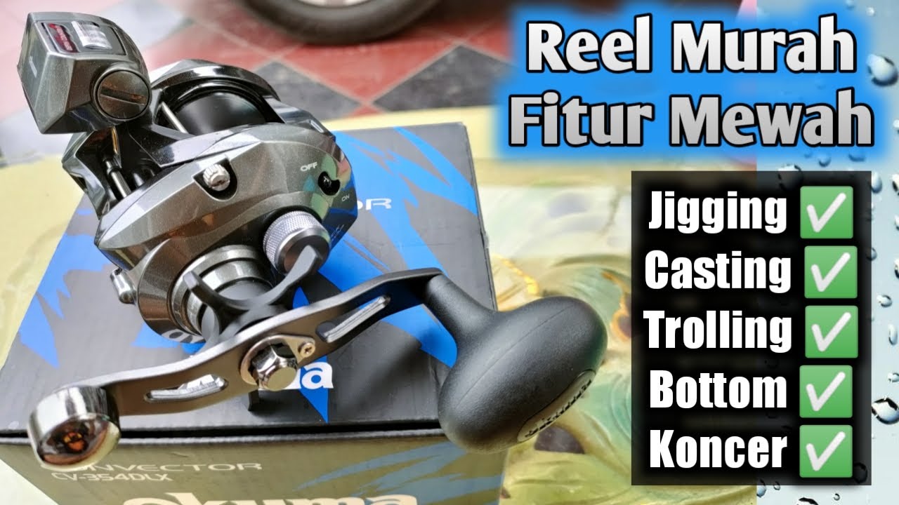 unboxing Reel Okuma Convector CV-354DLX terbaru