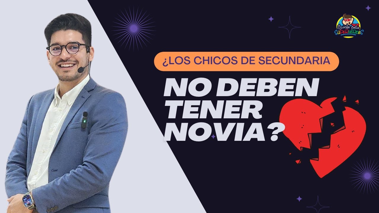 ¿Por qué los pre-adolescentes no deben tener novia? Conferencia Javier Cufarfán