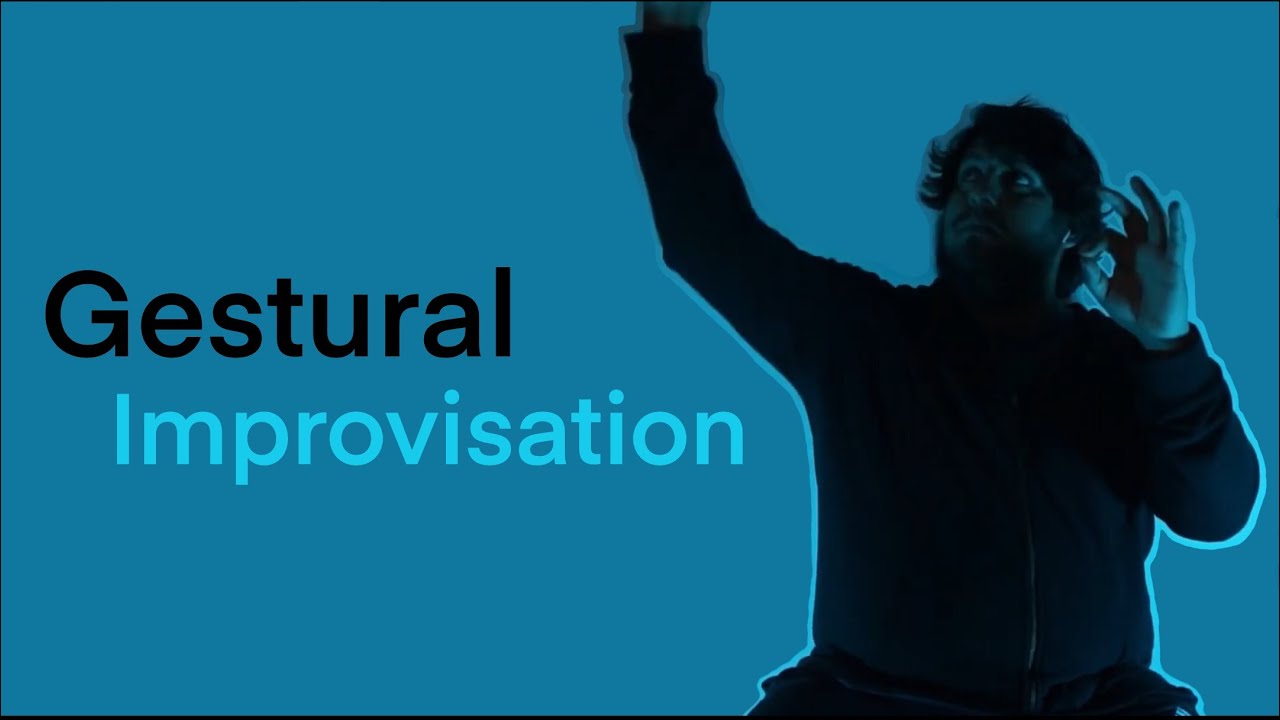 Gestural Improvisation | Experimental Music