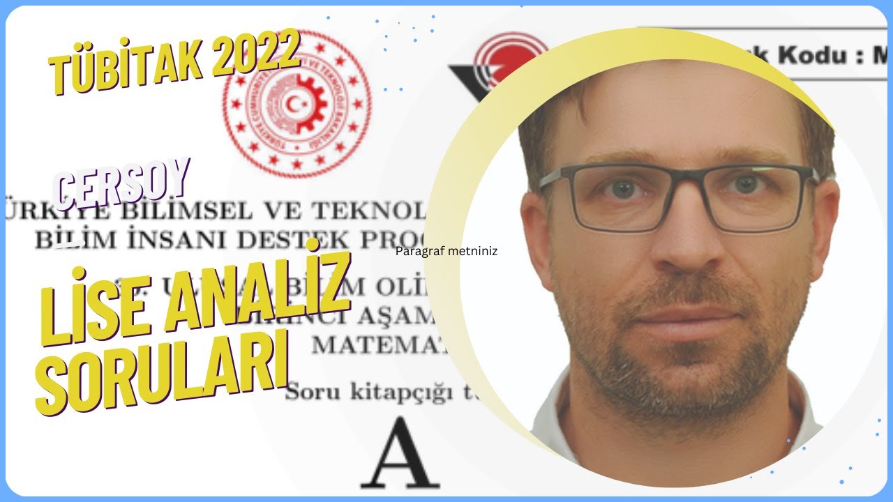 TÜBİTAK 2022 LİSE ANALİZ SORULARI